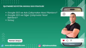 İşletmenizi Büyütün: Google SEO Stratejisi
