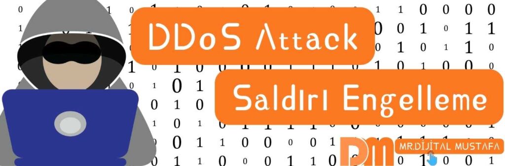 DDOS Saldırı Engelleme